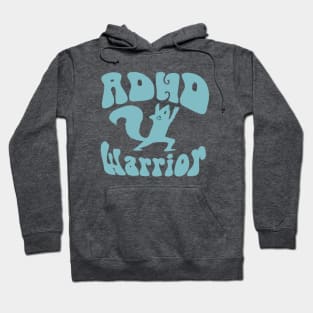 ADHD Warrior - squirrel warrior yoga pose Hoodie